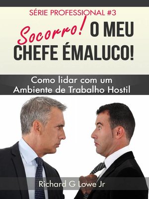 cover image of Socorro! O Meu Chefe é Maluco!